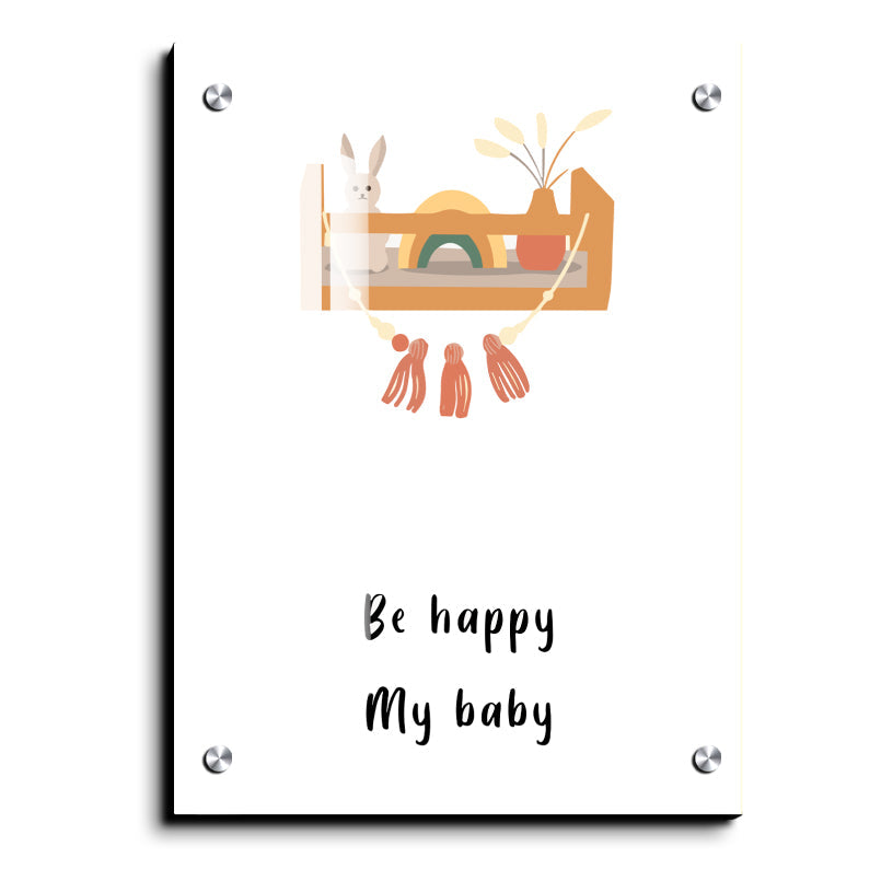 Be Happy My Baby Wood Print Wall Art