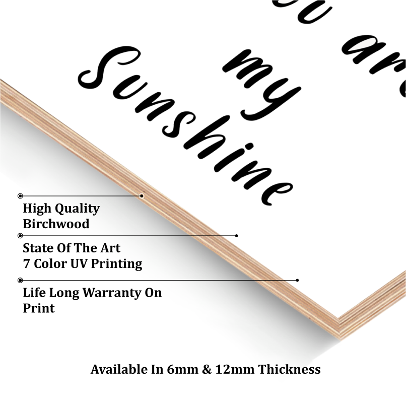 You Are My Sunshine Wood Print Wall Art