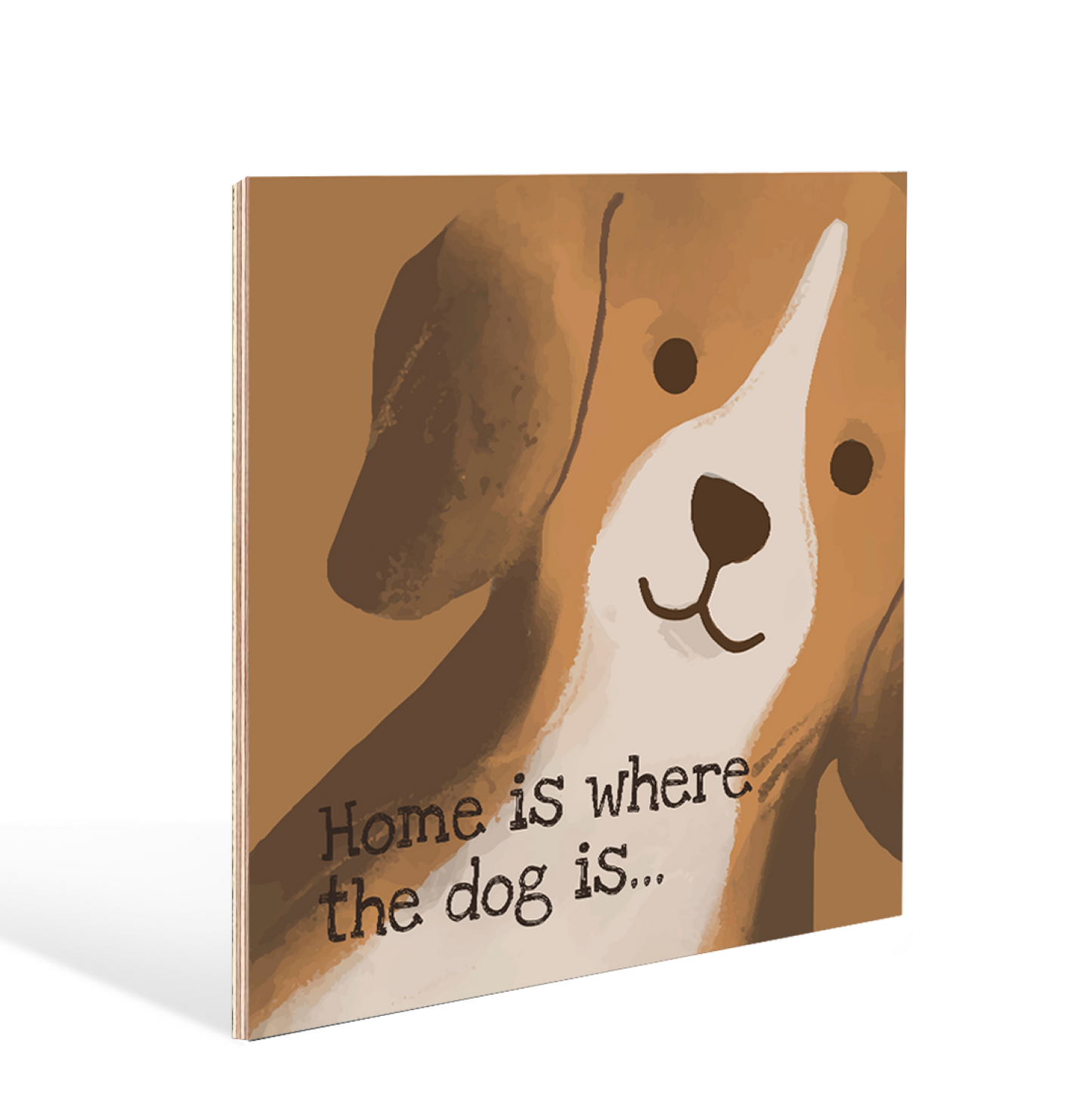 Home Is Where The Dog Is Wood Print Wall Art