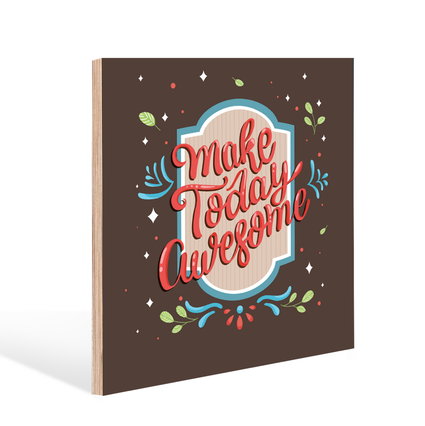 Make Today Awesome Wood Print Wall Art
