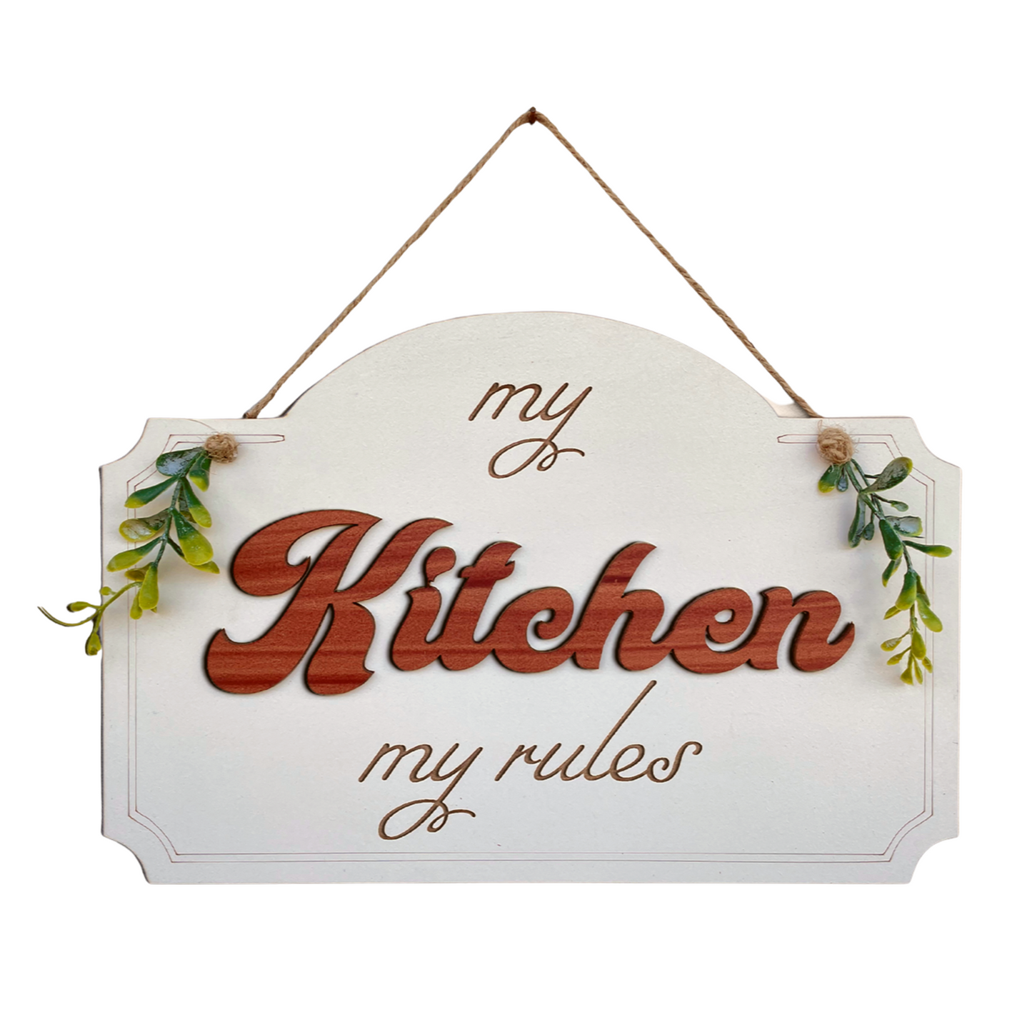 My Kitchen My Rules Wooden Wall Hanging
