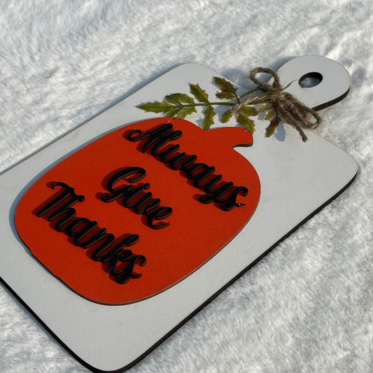 Always Give Thanks Quote On Chop Board Theme Wall Art