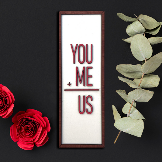 You + Me = US Quote Wooden Wall Art