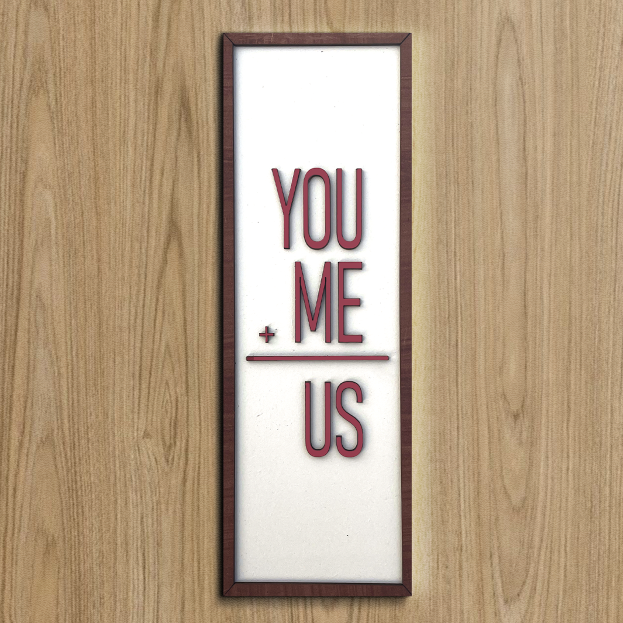 You + Me = US Quote Wooden Wall Art