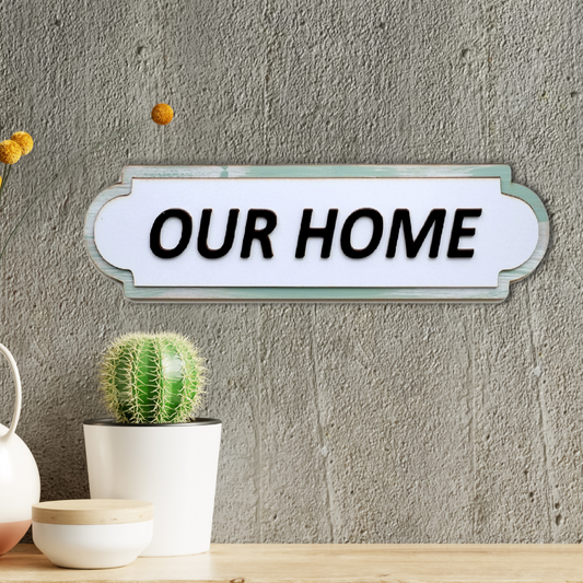 Our Home 3D Layered Wooden Sign Board