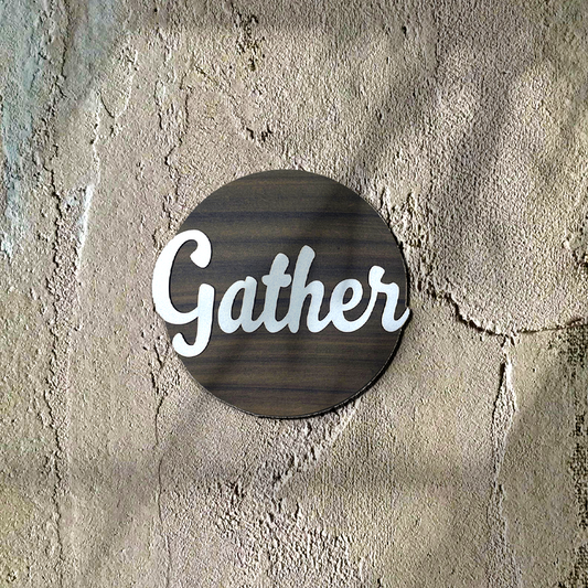 GATHER 3D Circle Wall Art With Sturdy Base and 3D Letters