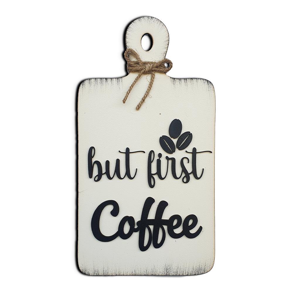 But First Coffee Quote Chop Board Wooden Wall Art for Kitchen, Café, and Restaurant