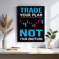 Trade Your Plan Not Emotions Wood Print Wall Art