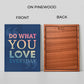 Do What You Love Inspired Quotes Wood Print Wall Art