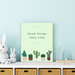 Good Things Take Time Wood Print Wall Art