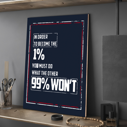 1% Selfmotivational Inspired Quotes Wood Print Wall Art