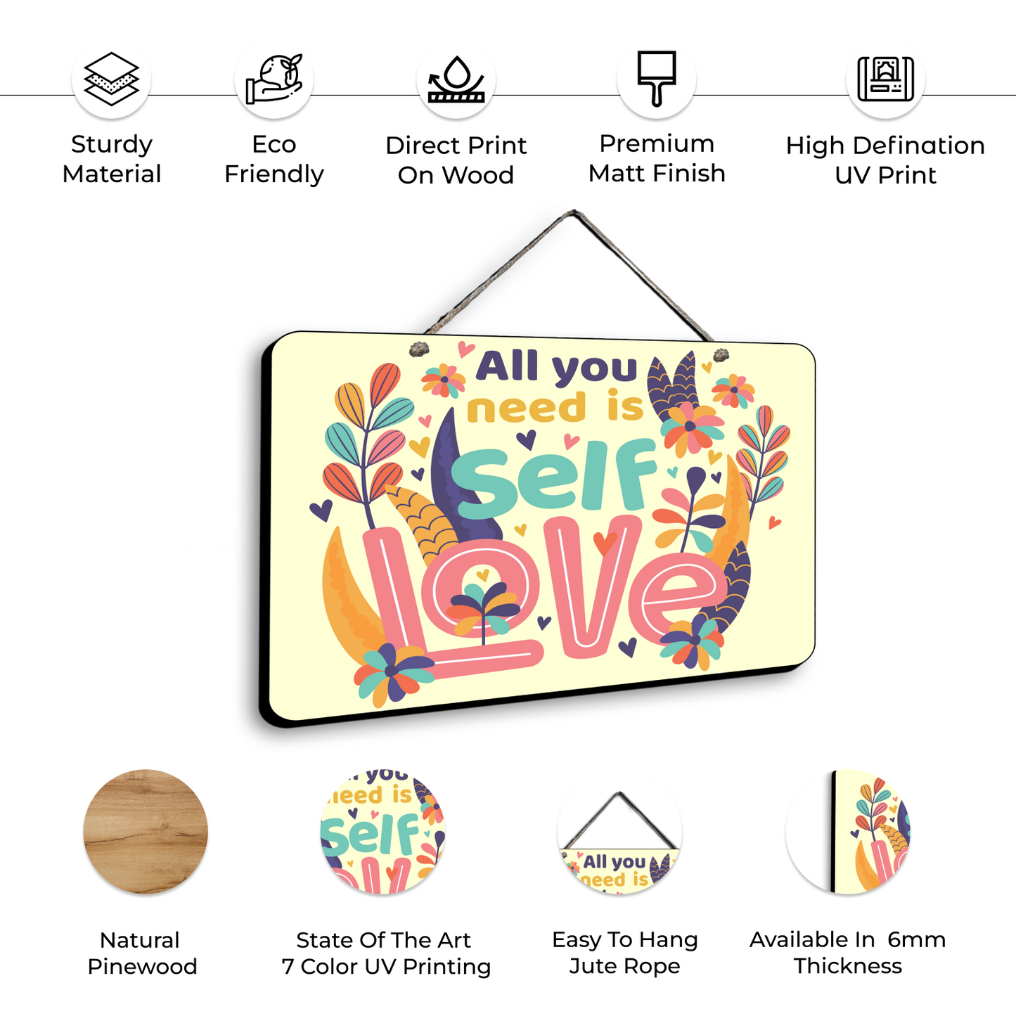 All You Need Is Selflove Wood Print Colorful Wall or Door Hanging