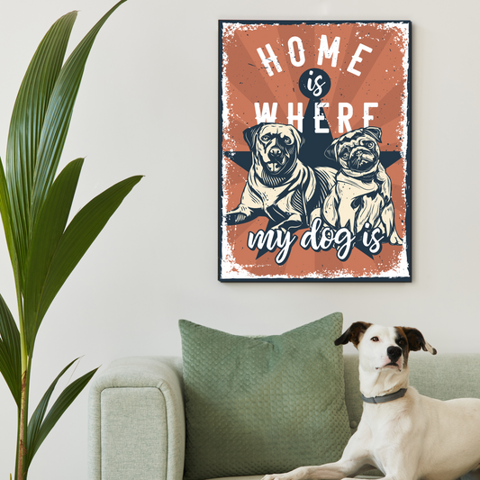 Home Is Where My Dog Is Wood Print Wall Art Painting