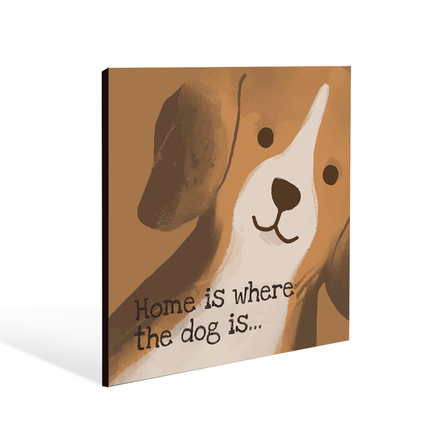 Home Is Where The Dog Is Wood Print Wall Art