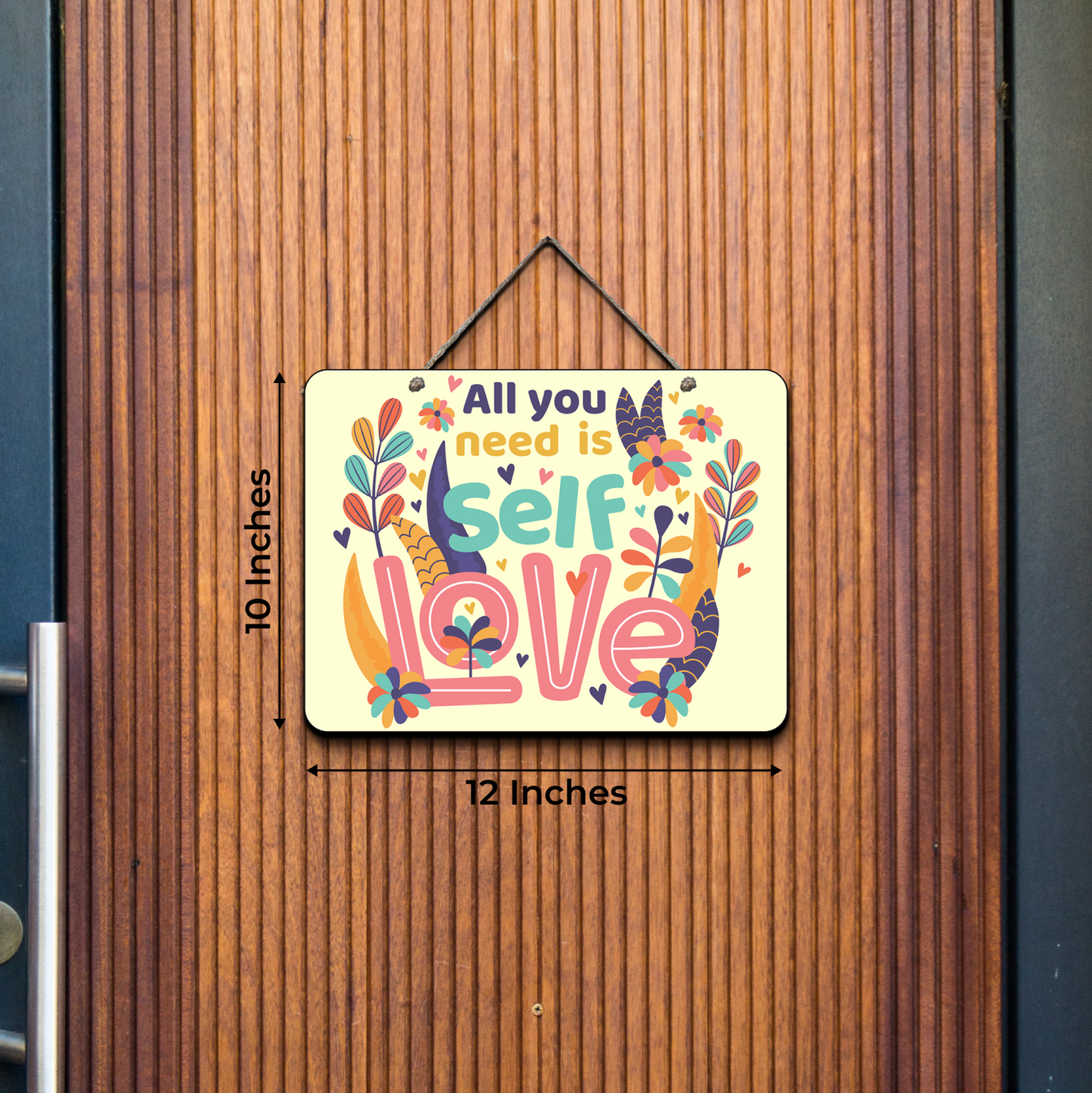 All You Need Is Selflove Wood Print Colorful Wall or Door Hanging