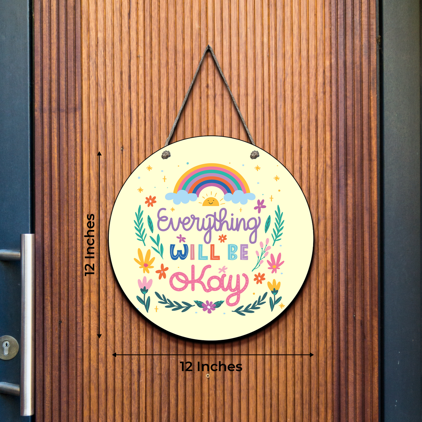 Everything Will Be Okay Wood Print Colorful Wall or Door Hanging