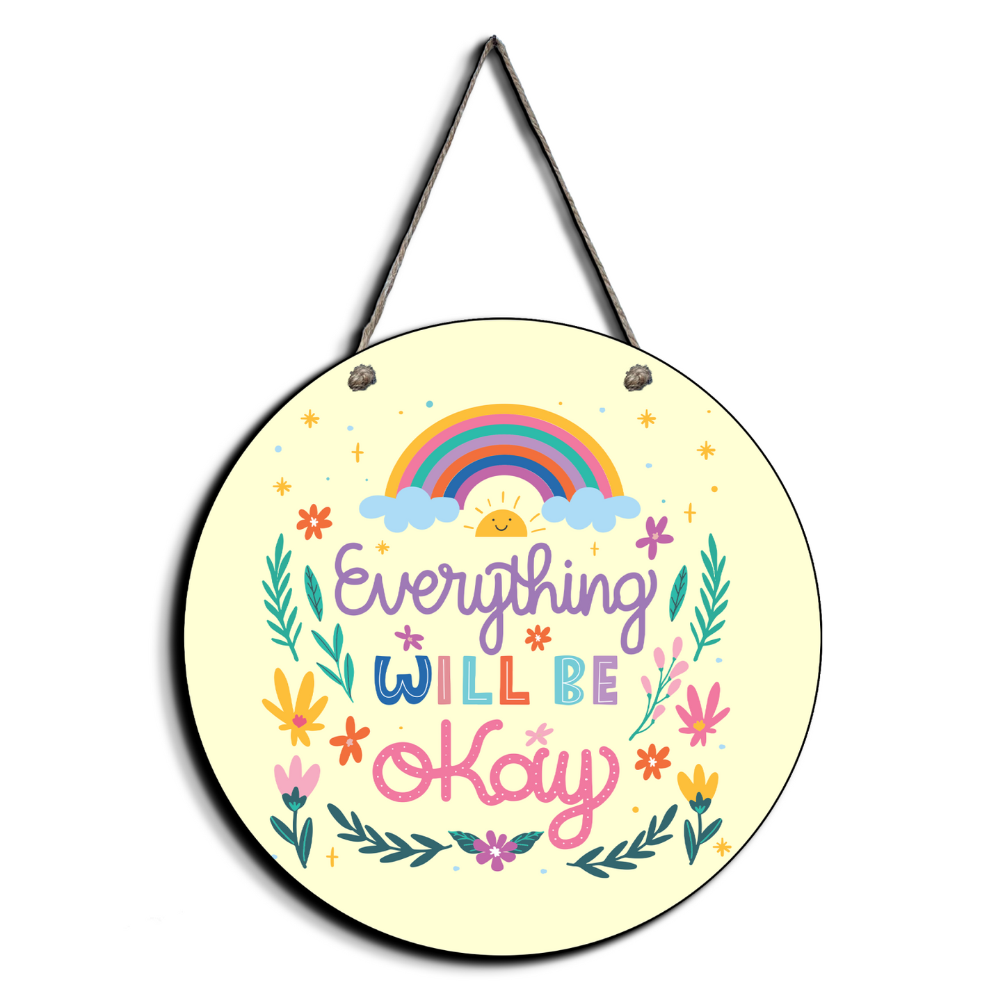 Everything Will Be Okay Wood Print Colorful Wall or Door Hanging