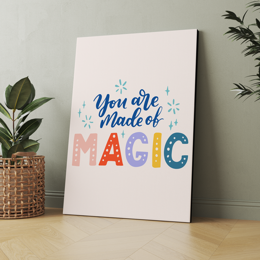 You Are Made of Magic Wood Print Wall Art