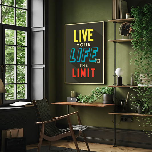 Live Your Life To The Limit Inspired Quotes Wood Print Wall Art