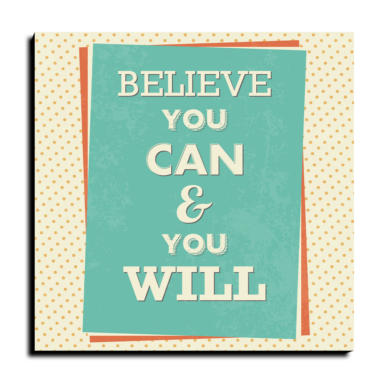 Believe You Can and You Will Motivational Quote Wood Print Wall Art