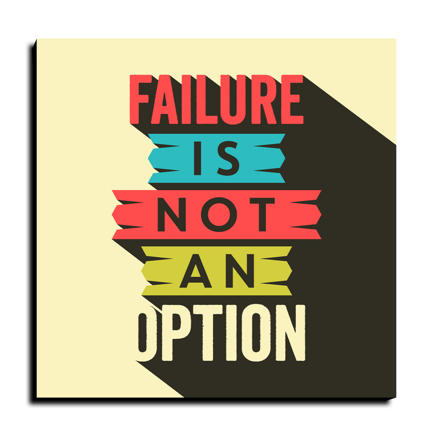 Failure Is Not An Option Motivational Quote Wood Print Wall Art