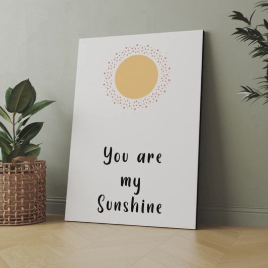 You Are My Sunshine Wood Print Wall Art