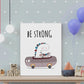 Be Strong Wood Print Wall Art