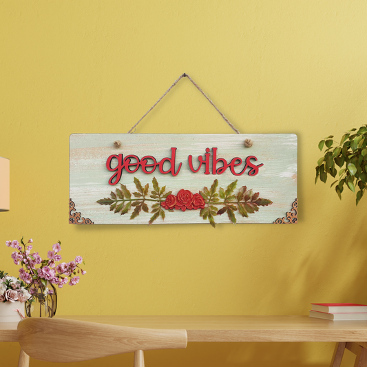 Good Vibes Quote Rustic Vintage Wooden Door or Wall Hanging