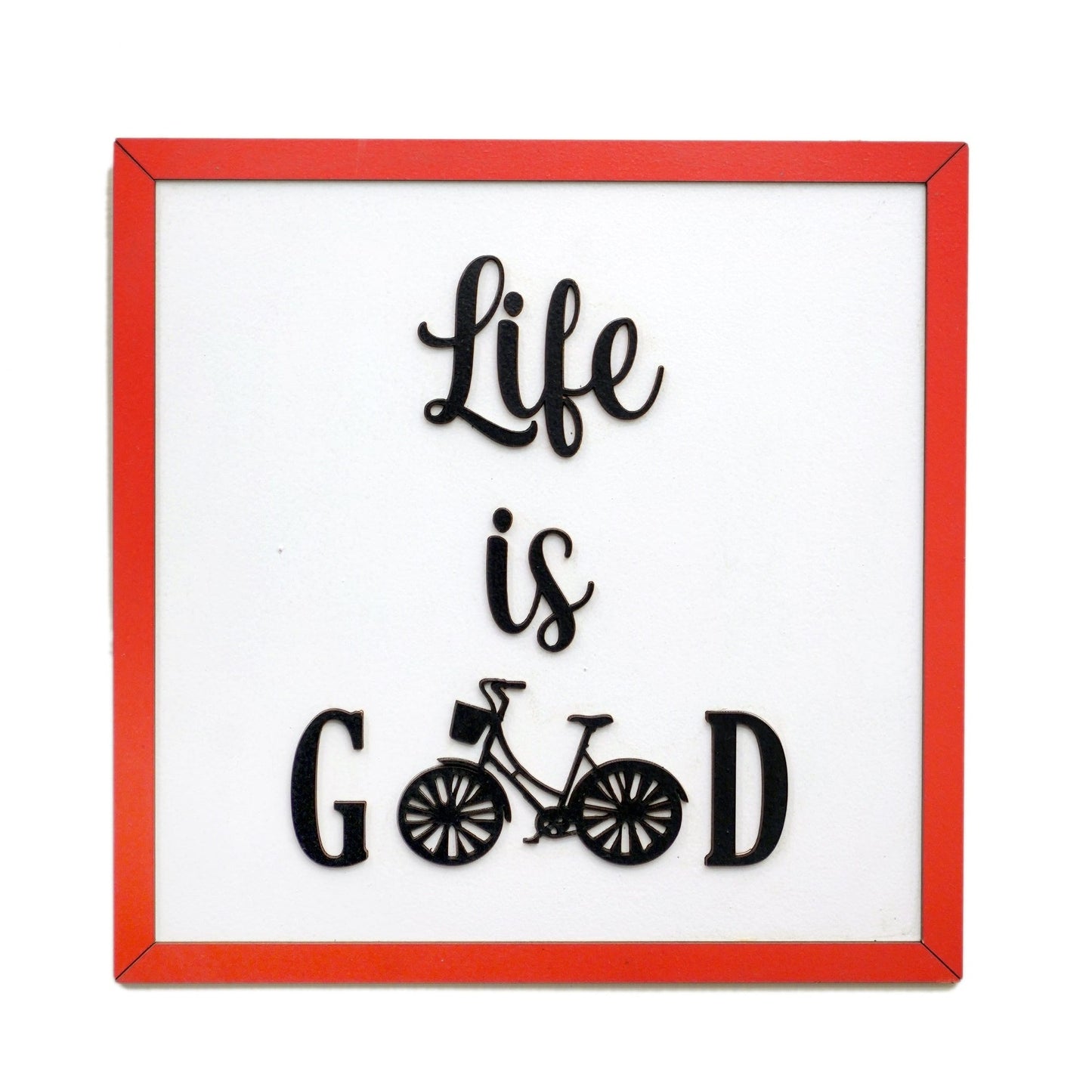 LIFE IS GOOD Wooden Quote Frame
