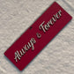 Always & Forever Quote Wooden Wall Art Red