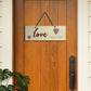 LOVE Quotes Wooden Wall Hanging