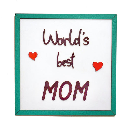 WORLD'S BEST MOM Quote Wooden Frame Wall Hanging