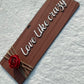 Love Like Crazy Wooden Wall Art With Rose
