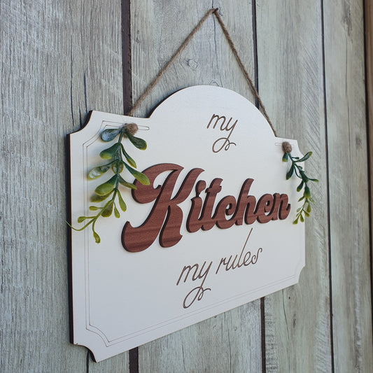 My Kitchen My Rules Wooden Wall Hanging