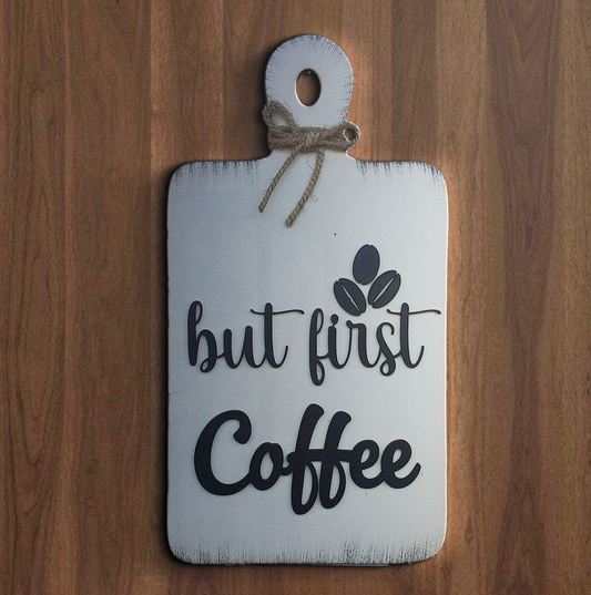 But First Coffee Quote Chop Board Wooden Wall Art for Kitchen, Café, and Restaurant