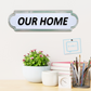 Our Home 3D Layered Wooden Sign Board