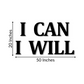 I CAN I WILL Motivational Quote 3D Wooden Art