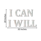 I CAN I WILL Motivational Quote 3D Wooden Art