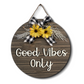 Good Vibes Only Wall Hanging Round Wooden Decorative Frame Board Plaque Art