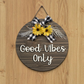 Good Vibes Only Wall Hanging Round Wooden Decorative Frame Board Plaque Art