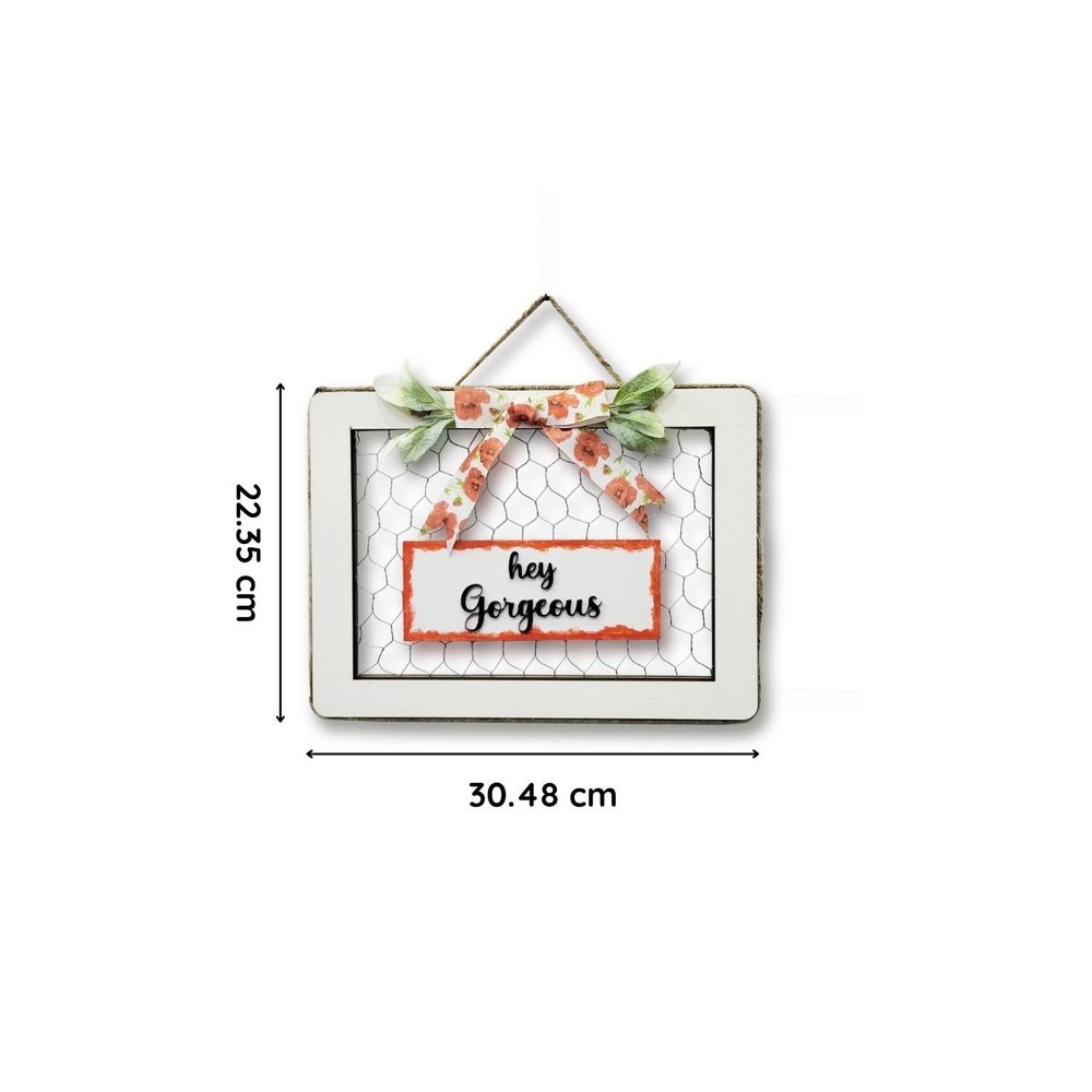 Hey Gorgeous 3D Wooden Wall Art With Iron Mesh, Artificial Flowers, and Ribbon Bow