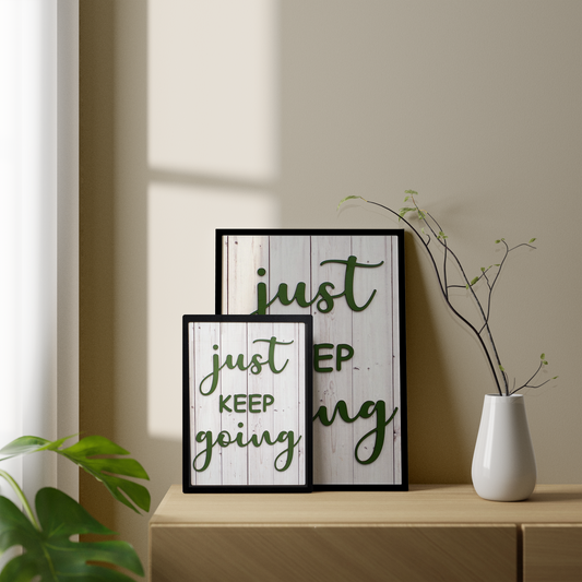 JUST KEEP GOING Motivational Wooden Frame Wall Art