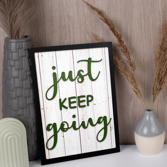 JUST KEEP GOING Motivational Wooden Frame Wall Art