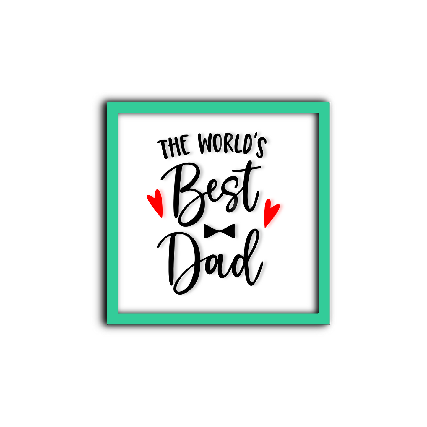 The WORLD'S BEST DAD Quote Wooden Frame Wall Hanging