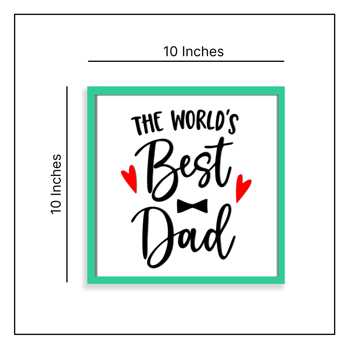 The WORLD'S BEST DAD Quote Wooden Frame Wall Hanging