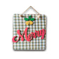 Merry Quote with Little Flower Tree, Door, or Wall Hanging