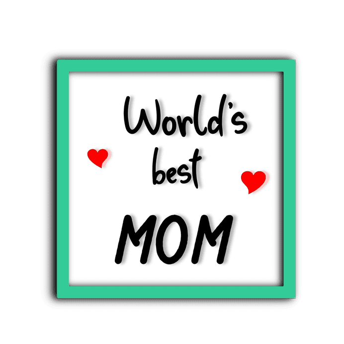 WORLD'S BEST MOM Quote Wooden Frame Wall Hanging